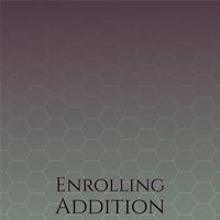 Enrolling Addition