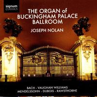 The Organ of Buckingham Palace Ballroom