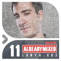 Already Mixed Vol.11 - Cd2 (Compiled & Mixed by Lonya)