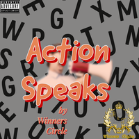 Action Speaks