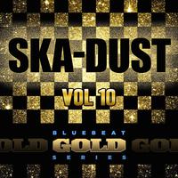 Ska Dust - Blue Beat Gold Series, Vol. 10