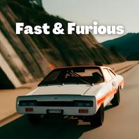 Fast & Furious