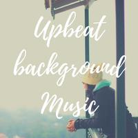 Upbeat Background Music