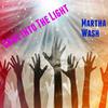 Martha Wash - Come into the Light