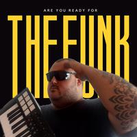 Are you ready for the funk?