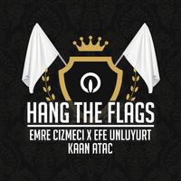 Hang the Flags