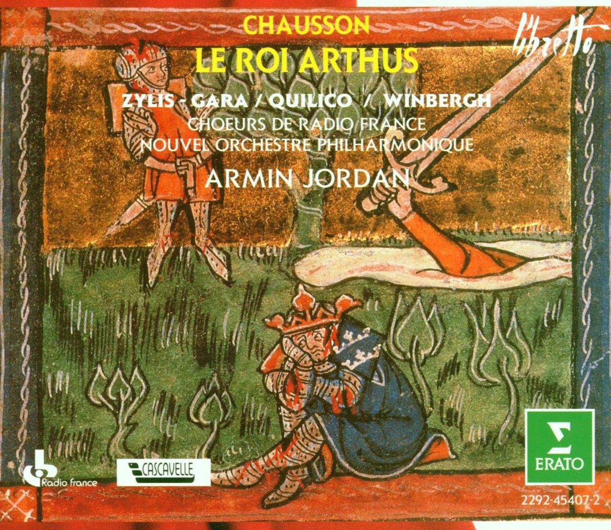 Chausson:Le roi Arthus : Act 3 "Son corps est couvert de blessures" [A Squire, Soldiers]