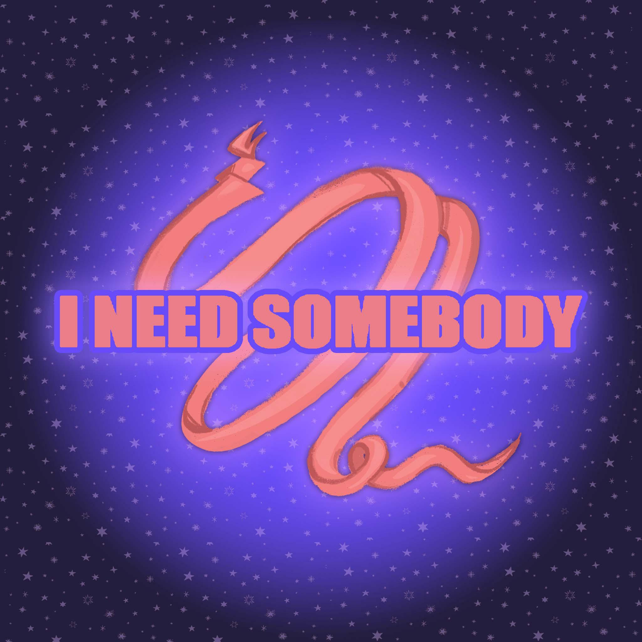 i need somebody - 404 rapper/弹壳danko - 单曲