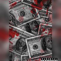 Blood Ona Money (feat. Quin Omerta & DoubleR7)