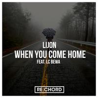 When You Come Home