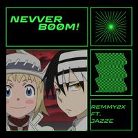 Nevver B00M! (feat. Jazzé)