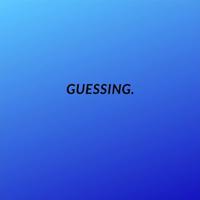 guessing