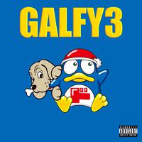 GALFY３ (feat. とろサーモン（久保田） & なかむらみなみ)