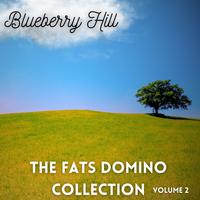 Blueberry Hill - The Fats Domino Collection, Vol. 2