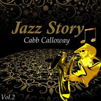 Jazz Story, Cabb Calloway Vol. 2