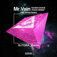 Mr.Vain (DAISHI DANCE PIANO Remix)