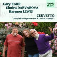 European Baroque Masters in London, Volume 2: Cervetto – Karr, Darvarova, Lewis