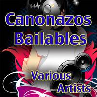 Canonazos Bailables