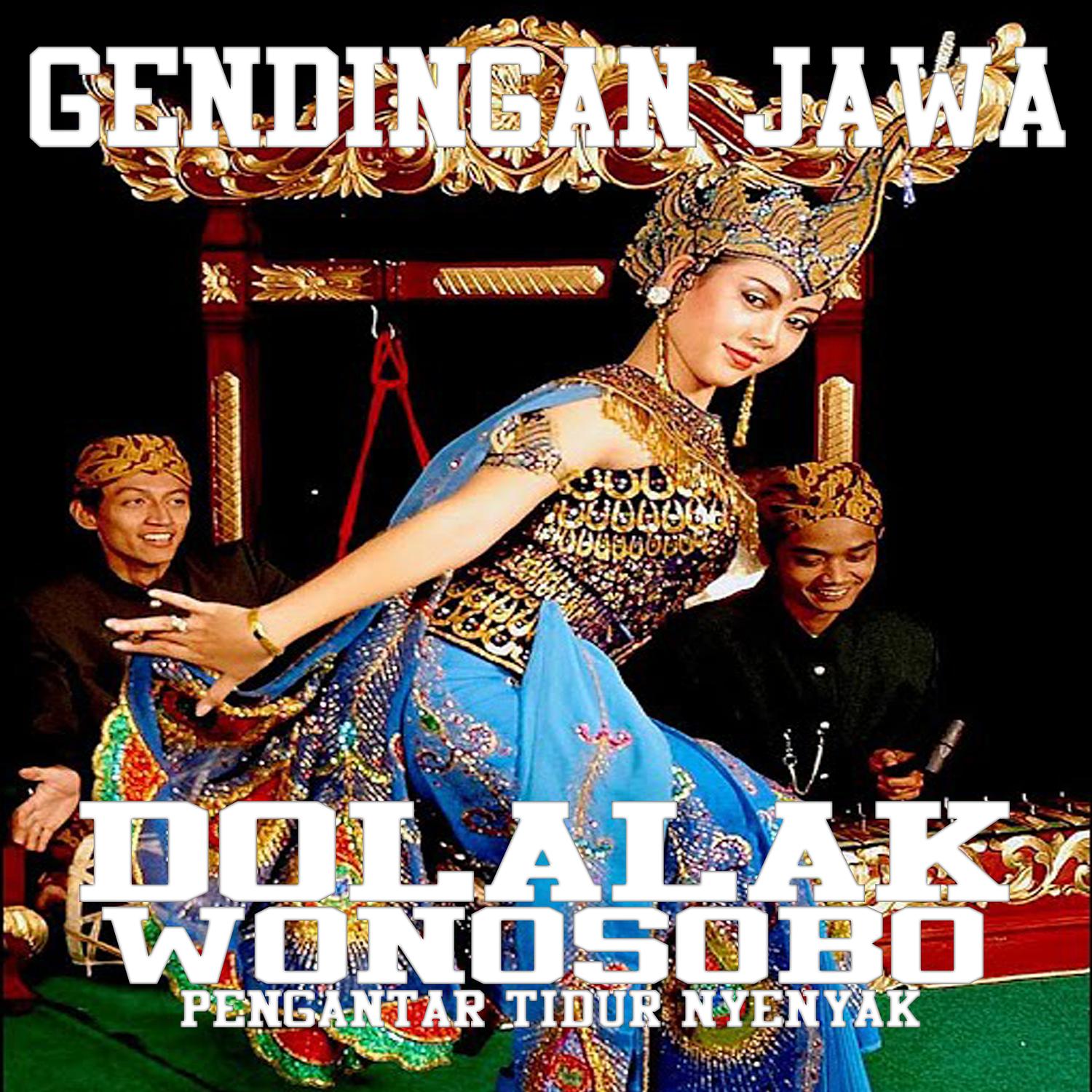 Gendingan Jawa Dolalak Wonosobo Tidur Nyenyak