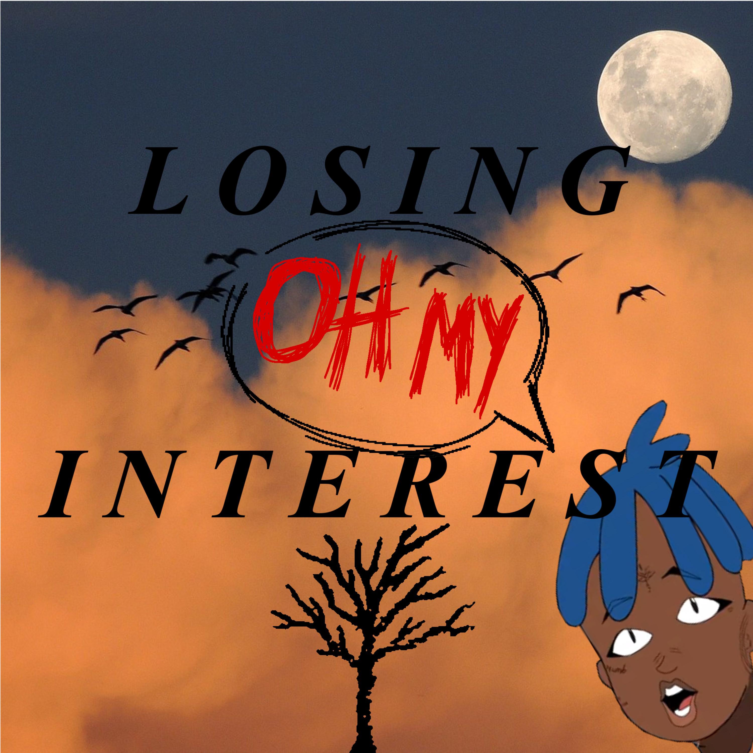 losing oh my interest - shiloh dynasty/tabow