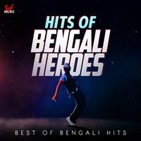 Hits of Bengali Heroes