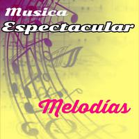 Música Espectacular, Melodías