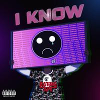 I KNOW (feat. AfterDRK)