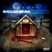 Ballad of da Big Dawg