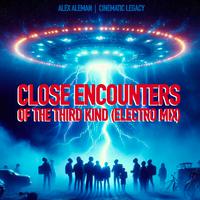Close Encounters of the Third Kind (Electro Mix)