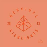 Neovinyl Highlights 2013