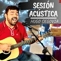 Hugo Segovia (Sesión Acústica)