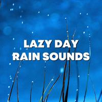 Lazy Day Rain Sounds