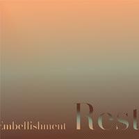 Embellishment Rest