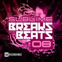 Sublime Breaks & Beats, Vol. 08