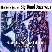 The Very Best of Big Band Jazz Vol.3