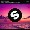 Danny Avila - Chase The Sun (Prophecy Extended Remix)