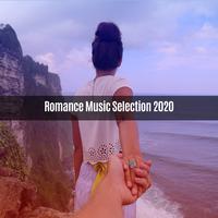 Romance Music Selection 2020