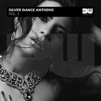 Silver Dance Anthems, Vol. 1