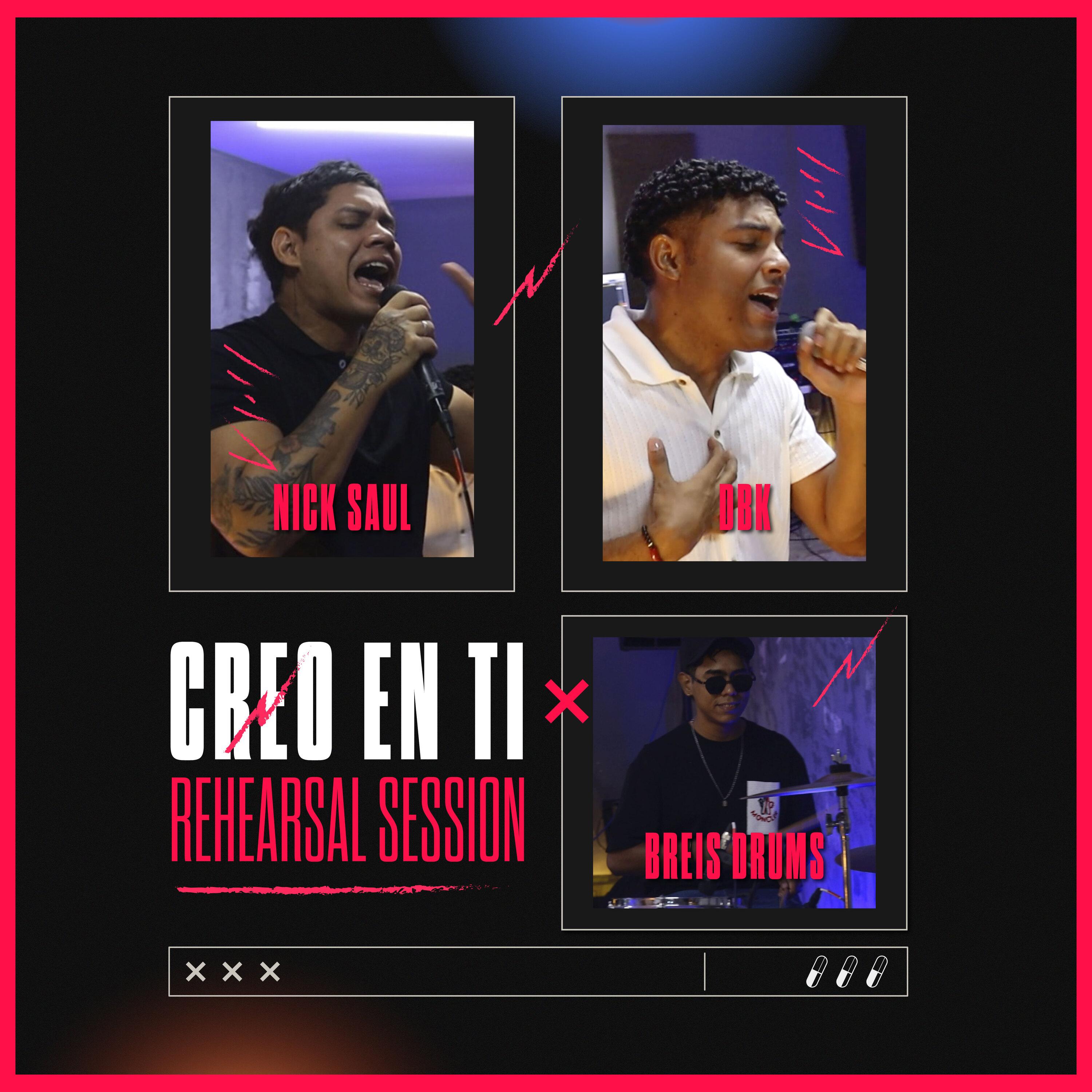 Creo En Ti (Rehearsal Session)