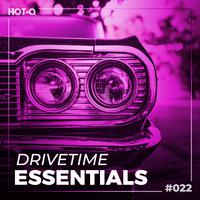 Drivetime Essentials 022