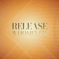 Release Whomever