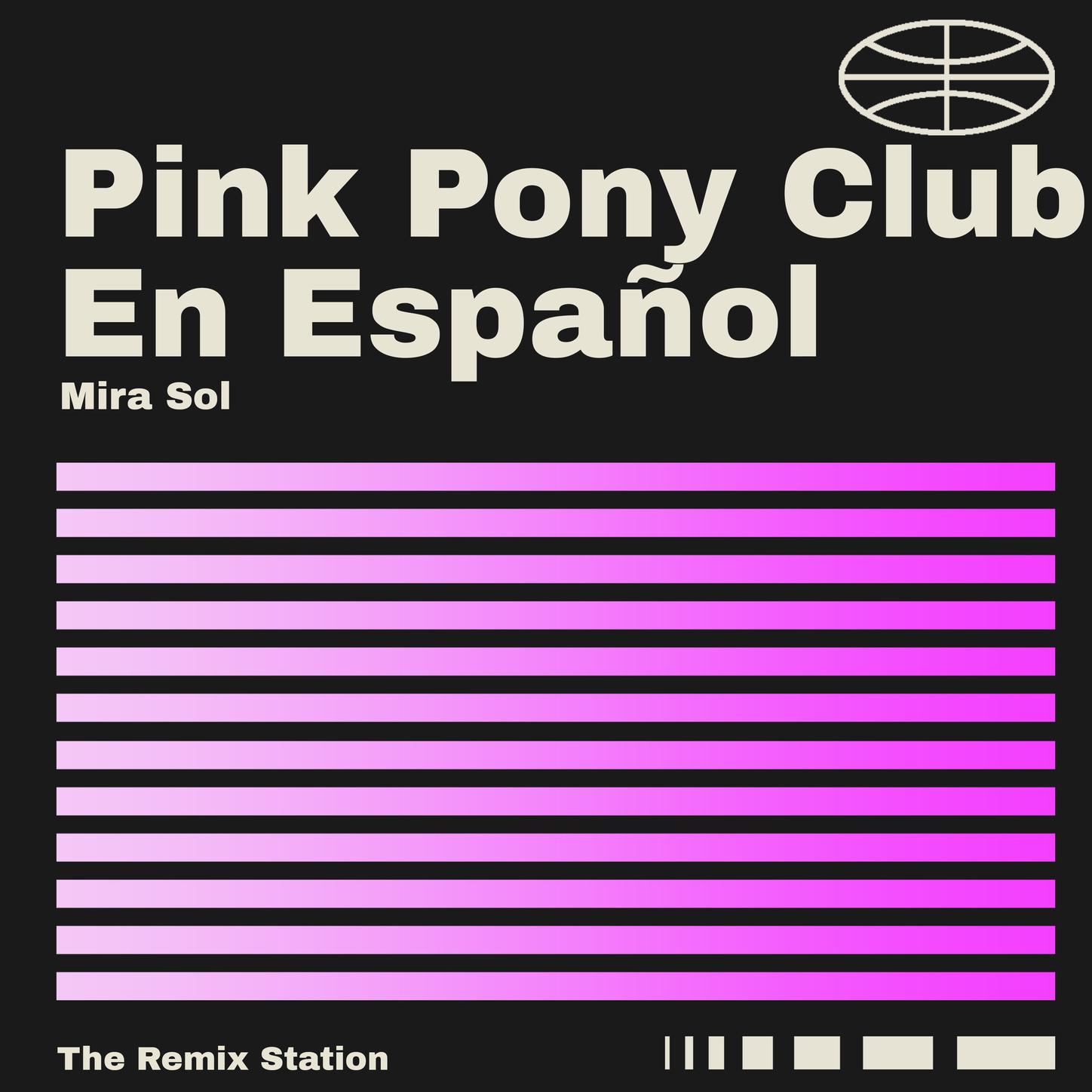 Pink Pony Club en Español