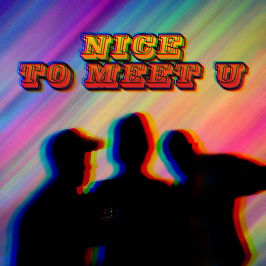 Nice to meet u