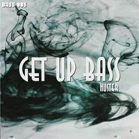 Get up Bass