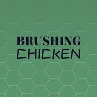 Brushing Chicken