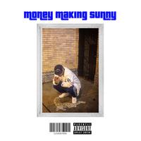 Money Making Sunny