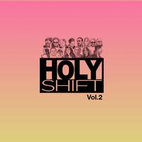 HolyShift, Vol. 2