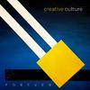 Creative Culture - Forever