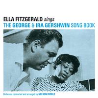 Ella Fitzgerald Sings the George & IRA Gershwin Song Book (feat. Nelson Riddle & His Orchestra) [Plus Bonus Album]