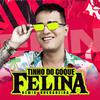 Tinho do Coque - Felina (Remix)